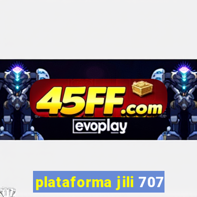 plataforma jili 707